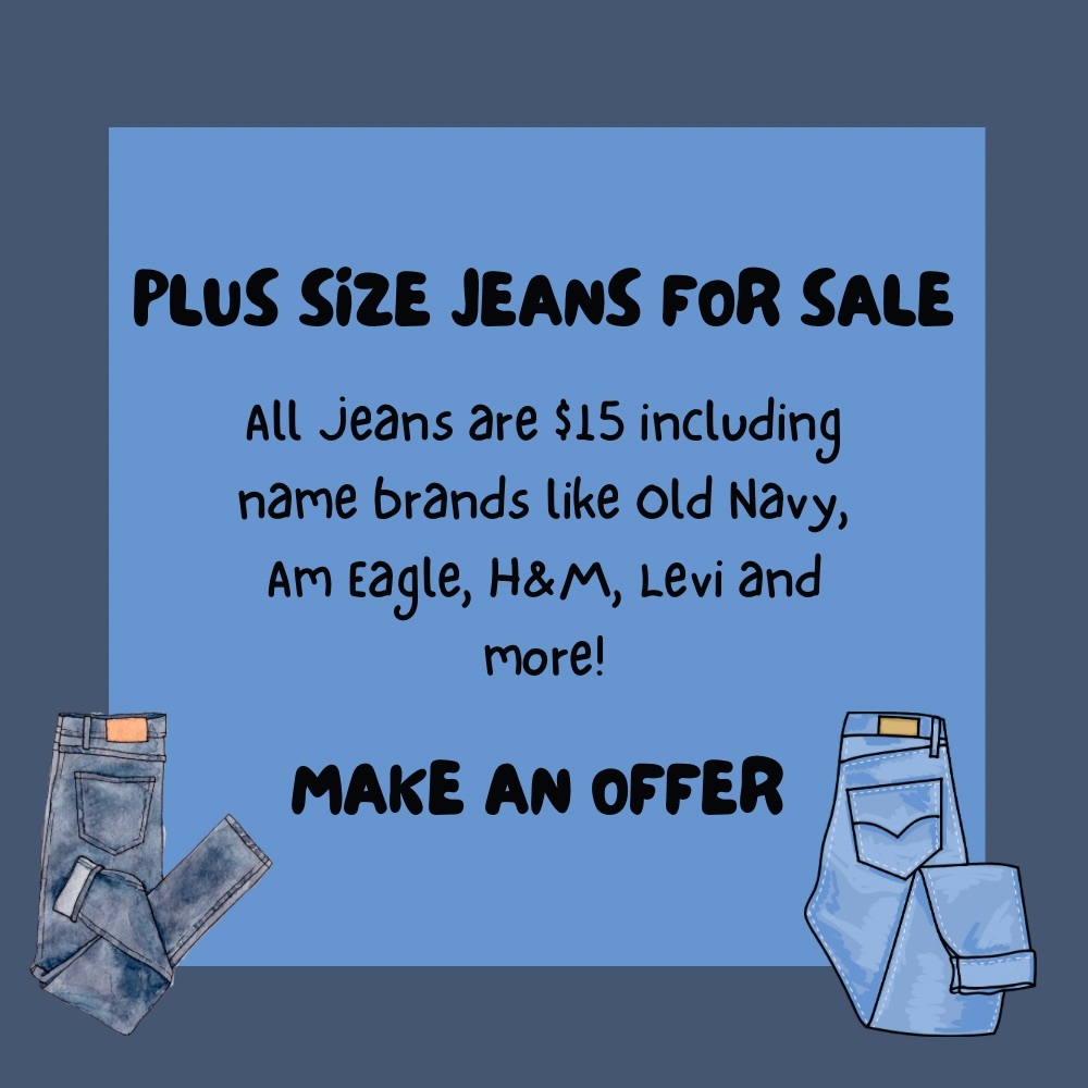 PLUS SIZE JEANS! Make an offer!!